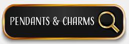 PENDANTS & CHARMS